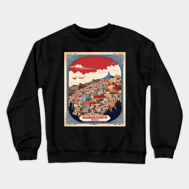 Guanajuato Mexico Vintage Poster Tourism Crewneck Sweatshirt by TravelersGems